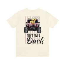 Load image into Gallery viewer, I Don&#39;t Give A Duck Jeep Unisex Tee
