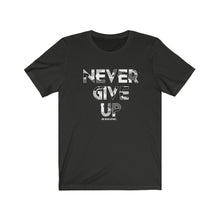 Load image into Gallery viewer, Never Give Up Unisex Tee
