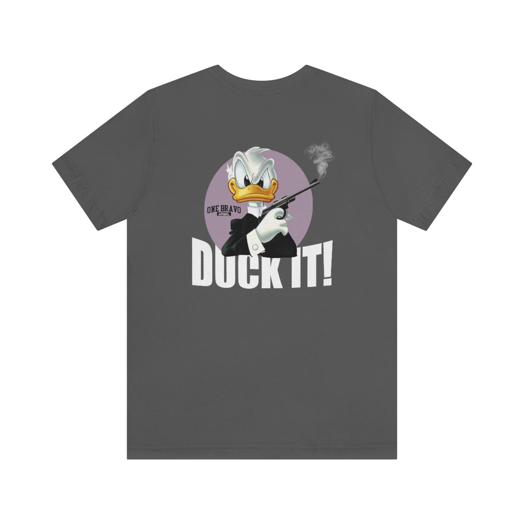Duck It Unisex Tee