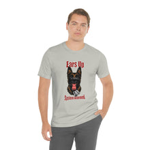 Load image into Gallery viewer, Ears Up System Alarmed Unisex Tee
