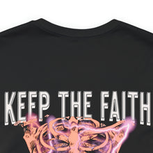 Load image into Gallery viewer, Keep The Faith Unisex Tee
