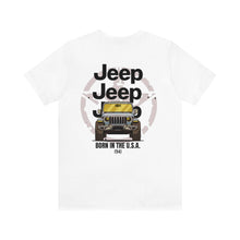 Load image into Gallery viewer, Jeep- Born In The U.S.A. Unisex Tee
