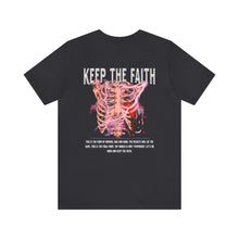 Load image into Gallery viewer, Keep The Faith Unisex Tee
