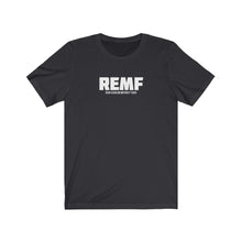 Load image into Gallery viewer, REMF Acronym Unisex Tee
