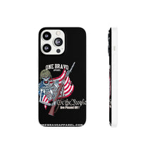 Load image into Gallery viewer, One Bravo We The People Flexi Phone Case
