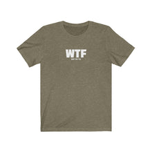 Load image into Gallery viewer, WTF Acronym Unisex Tee
